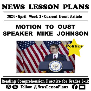 Preview of Politics_Motion to Oust Speaker Mike Johnson_Current Events Reading_2024