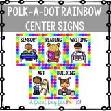 Polk-A-Dot Rainbow Center Signs for Preschool, Prek, and K