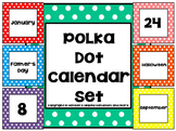 Polka Dot Classroom Calendar Set