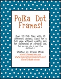 Polka Dot Frames Clip Art for Multi Purposes