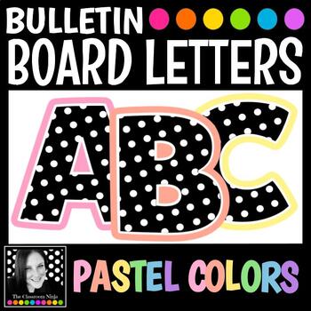 Polka Dot Large Bulletin Board Letters Pastel Colors Bundle | TPT