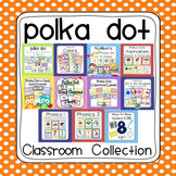 Polka Dot Ultimate Classroom Organization and Decor K-2 Bu