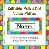 Polka Dot Name Plates {EDITABLE}