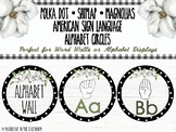 Farmhouse Polka Dot/Shiplap/Magnolias American Sign Langua