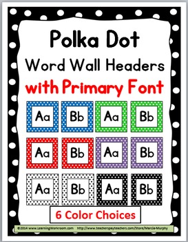 Preview of Polka Dot Classroom Decor Word Wall Letters