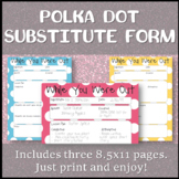 Polka Dot 'While You Were Out' Substitute Form Printable [