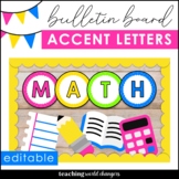 Bulletin Board Letters and Numbers | Editable Accents