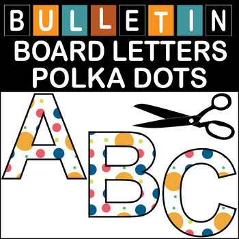 Polka Dots Bulletin Board Letters Classroom Decor (A-Z a-z 0-9) | TPT