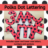 Polka dot bulletin board display letters and numbers