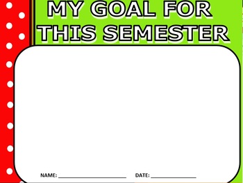 Preview of Polka dots green and Red awesome "goal of the Semester"