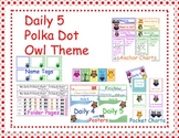 Polkda Dot and Owl themed, Daily 5 Charts, Posters, and More