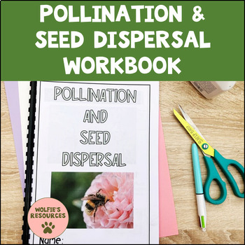 Preview of Pollination And Seed Dispersal Workbook