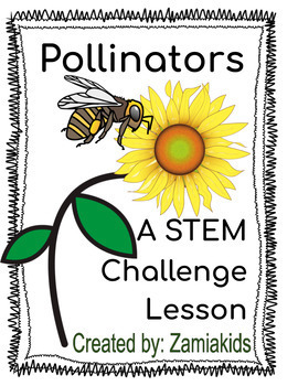 Preview of Pollinators - A STEM Activity