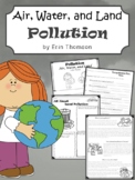 Pollution Activities ~ Air, Water, and Land
