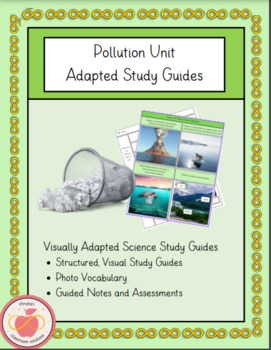Preview of Pollution Science Unit Study Guides-  Adapted for Autism Small Group