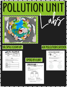 Preview of Pollution Unit Labs