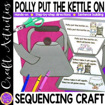 Preview of Nursery Rhymes Crafts Polly Put the Kettle On Heggerty Nursery Rhyme Activities