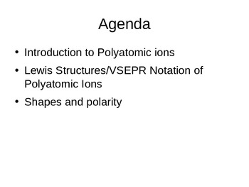 Preview of Polyatomic Ions and VSEPR Theory Lesson