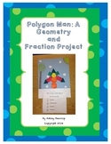 Polygon Man:  A Geometry and Fraction Project