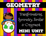 Polygon Transformations,Symmetry,Congruent/Similar Present