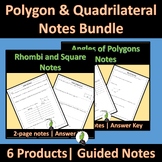Polygon and Quadrilaterals Guided Notes for Geometry Unit 6