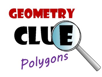 Preview of Polygons - Parallelograms - Geometry Clue - Review Game