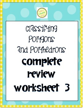 Preview of Polygons and Polyhedrons - COMPLETE 63 Item List - Worksheet