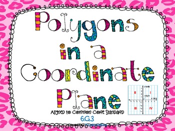 Preview of Polygons in a Coordinate Plane Unit **Common Core Aligned**