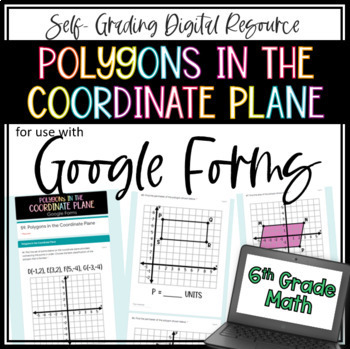 Preview of Polygons in the Coordinate Plane - 6th Grade Math Google Form