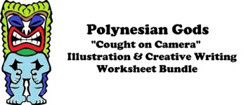 Preview of Polynesian Gods "Caught on Camera" Illustration and Creative Writing Bundle