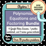 BUNDLE Polynomial Equations and Factoring