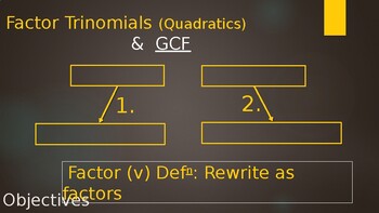 Preview of Factor Quadratics when a = 1 (UnFOIL) and GCF -PowerPoint (w/ free video)