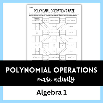 Preview of Polynomial Operations (Add, Subtract, Multiply, Divide) - Activity Maze