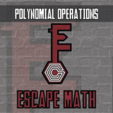 Polynomial Operations Escape Room Activity - Printable & D