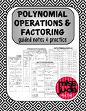 Polynomial Operations & Factoring {guided notes & practice}