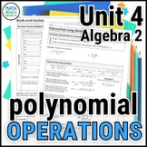 Polynomial Operations - Unit 4 - Texas Algebra 2 Curriculum