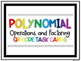 Polynomial Operations and Factoring Task Cards