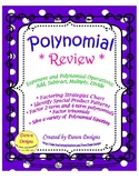 Polynomial Review: Exponent & Polynomial Operations, Facto