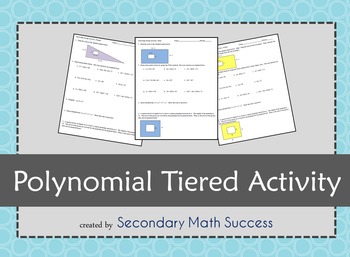 Preview of Polynomial Tiered Algebra Activity (+, -, x, and Factoring Polynomials)-3 Levels