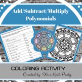 Polynomials - Adding, Subtracting & Multiplying - Coloring Page