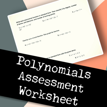 Preview of Polynomials Assessment - Quiz, Test, or Practice Worksheet
