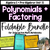 Polynomials + Factoring- Algebra 1 Foldable Bundle