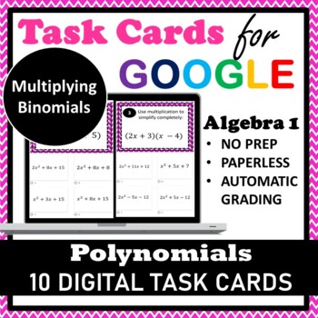 Preview of Polynomials: Multiplying Binomials Digital Task Cards