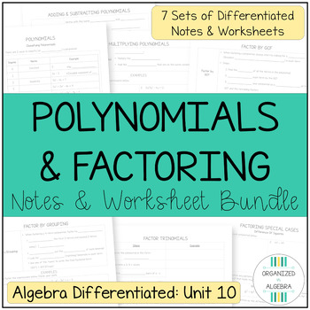 Preview of Polynomials and Factoring Algebra Differentiated Notes and Worksheet Bundle