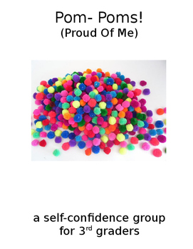 Preview of Pom Poms (Proud Of Me!) Self Confidence small group