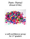 Pom Poms (Proud Of Me!) Self Confidence small group