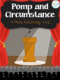 Pomp and Circumstance - A Mini Listening Unit