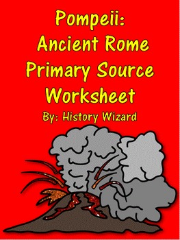 Preview of Pompeii: Ancient Rome Primary Source Worksheet