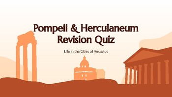 Preview of Pompeii & Herculaneum Revision Quiz