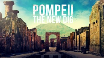 Preview of Pompeii: The New Dig - 3 Episode Bundle Movie Guides - PBS